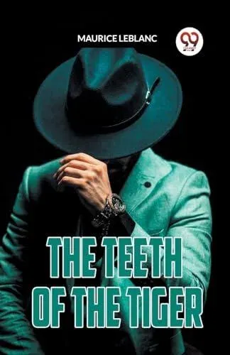 THE TEETH OF THE TIGER