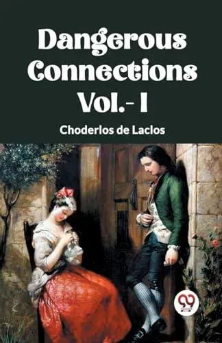 DANGEROUS CONNECTIONS Vol.- I