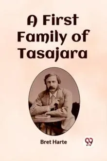 A First Family of Tasajara