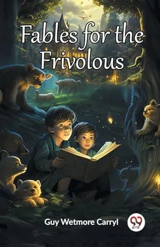 Fables for the Frivolous