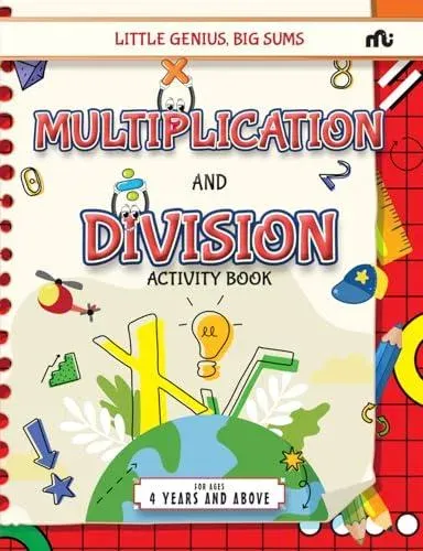 Little Genius, Big Sums: Multiplication and Division Activity Book