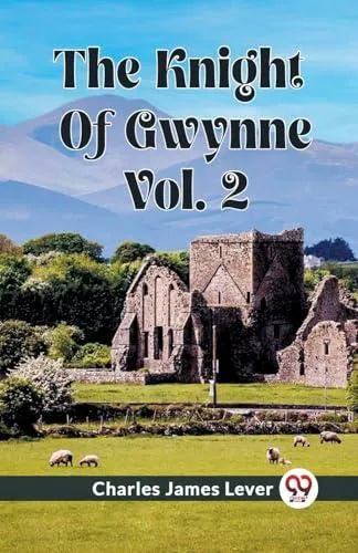 The Knight Of Gwynne Vol. 2