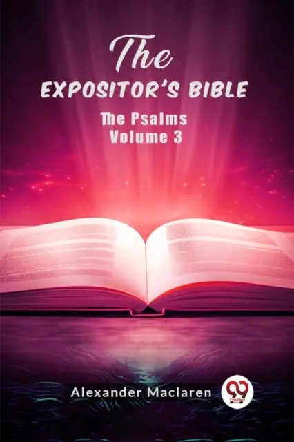 Expositor's BibleThe Psalms Volume 3 (Edition2024)