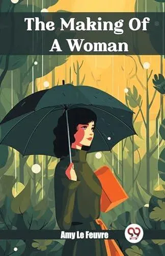 The Making Of A Woman