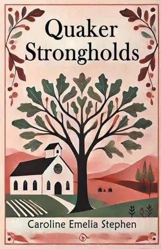 Quaker Strongholds