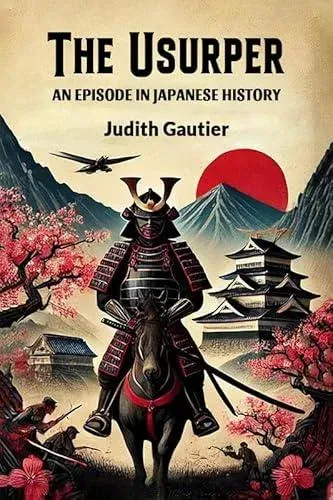 The Usurper An Episode in Japanese History