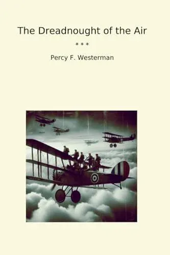 The Dreadnought of the Air