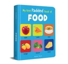 My First Padded Book of Food