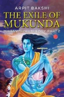 THE EXILE OF MUKUNDA