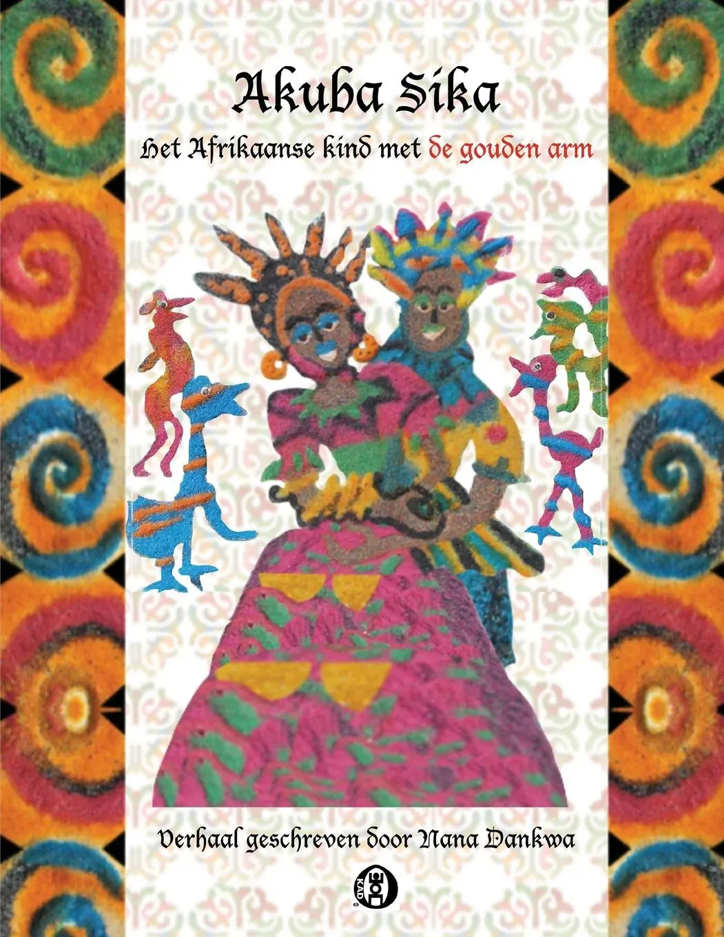 Akuba Sika: Het Afrikaanse kind met de gouden arm