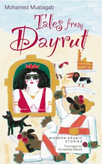 Tales from Dayrut : Egyptian Stories