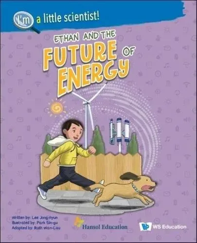 ETHAN AND THE FUTURE OF ENERGY