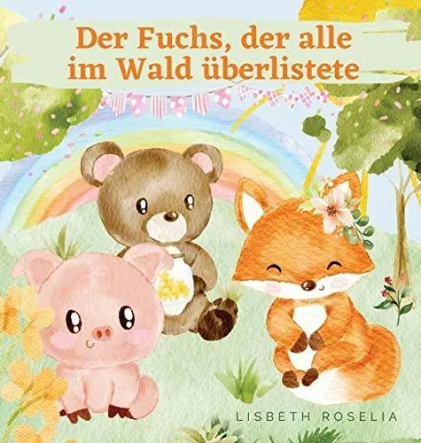Fuchs, der alle im Wald uberlistete