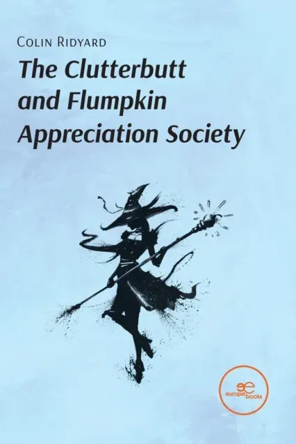 The Clutterbutt and Flumpkin Appreciation Society