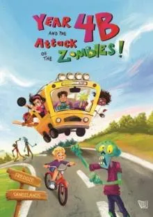 Year 4B and the Attack of the Zombies