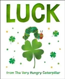 Luck from The Very Hungry Caterpillar