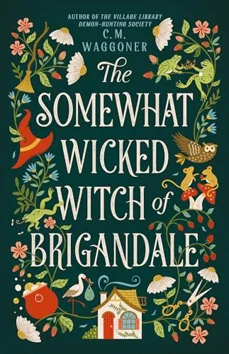 Somewhat Wicked Witch of Brigandale
