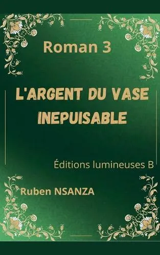 L'Argent Du Vase Inepuisable