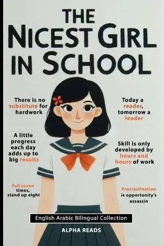 The Nicest Girl in School : English Arabic bilingual collection