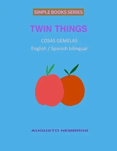 Twin Things (English and Spanish Bilingual)