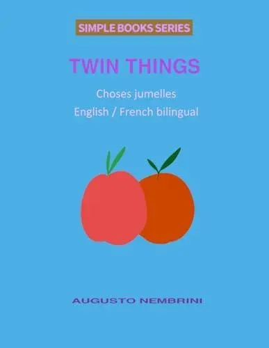 Twin Things (English and French Bilingual)