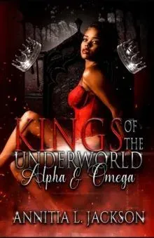 Kings of the Underworld: Alpha and Omega