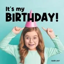 It's My Birthday!