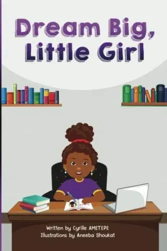 Dream Big Little Girl