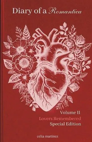 diary of a romantica, vol. II special edition: lovers remembered