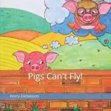 Pigs Can't Fly!