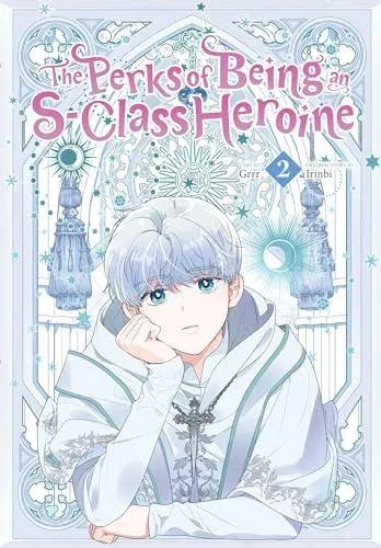 Perks of Being an S-Class Heroine, Vol. 2