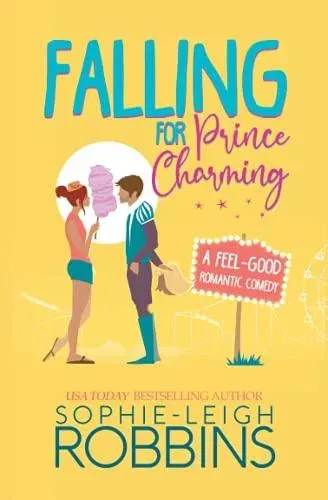 Falling for Prince Charming: A Feel-Good Romantic Comedy