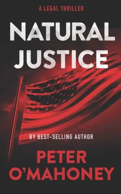 Natural Justice: A Legal Thriller