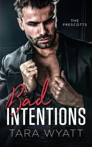 Bad Intentions