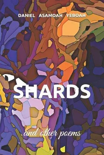 SHARDS AND OTHER POEMS