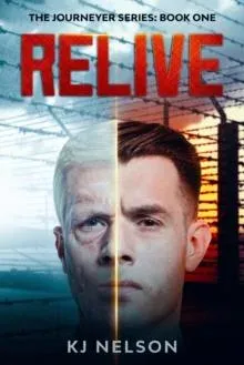 Relive: The Journeyer Series: Book One