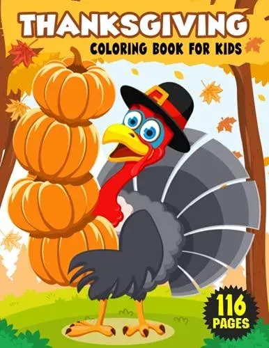 Thanksgiving Coloring Book for Kids: Simple and Easy Thanksgiving Coloring and Activity Book with Turkeys, Pumpkins, Candles, Fruits, Vegetables, Autumn Leaves, Chickens, Ducks, Cakes, Birds, Horses and More! for Kids, Toddlers and Preschoolers. Vol.2