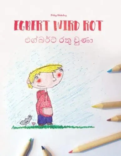 Egbert wird rot/එග්බර්ට් රතු වුණා