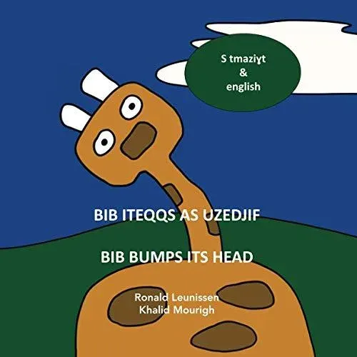 Bib iteqqs as uzedjif - Bib bumps its head: S tmaziɣt & English