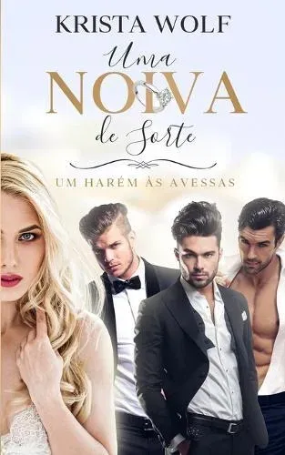 Uma Noiva de Sorte: Um Harém às Avessas