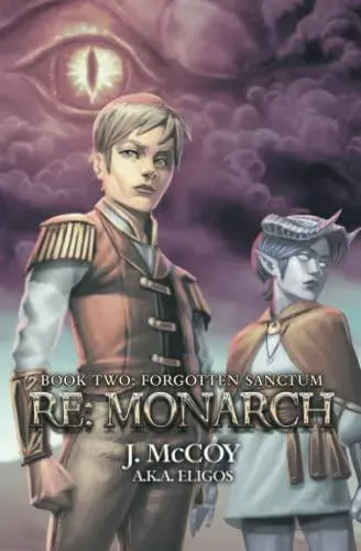 Monarch II: Forgotten Sanctum: A Progression Fantasy Epic