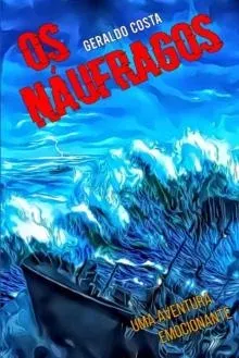 Os Náufragos: Uma Aventura Emocionante
