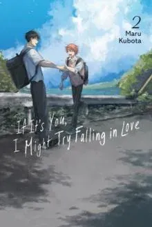 If It's You, I Might Try Falling in Love, Vol. 2