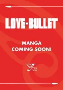Love Bullet, Vol. 1