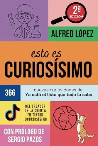 Esto es CURIOSÍSIMO: 366 nuevas curiosidades de Ya está el listo que todo lo sabe