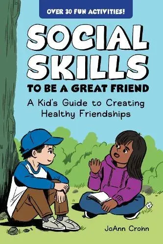 Social Skills to Be a Great Friend
