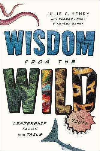 Wisdom from the Wild for Youth