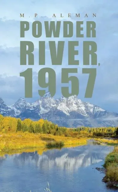 Powder River, 1957