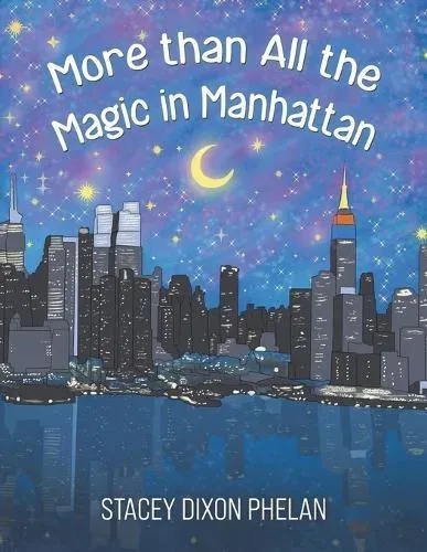 More than All the Magic in Manhattan