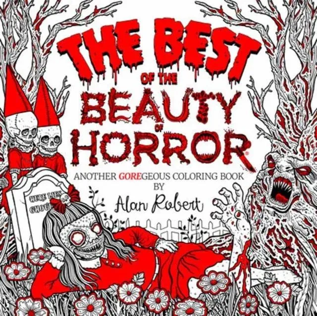 Best of The Beauty of Horror: Another GOREgeous Coloring Book